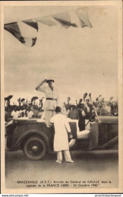 CPA Brazzaville Französisch Kongo, Arrivee du General de Gaulle 1940, voiture