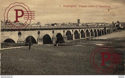 BADAJOZ. PUENTE SOBRE EL GUADIANA.