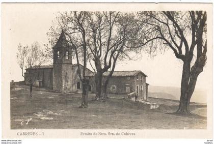 POSTAL  CABRERÉS  -GERONA  - ERMITA DE NTRA. SRA. DE CABRERA