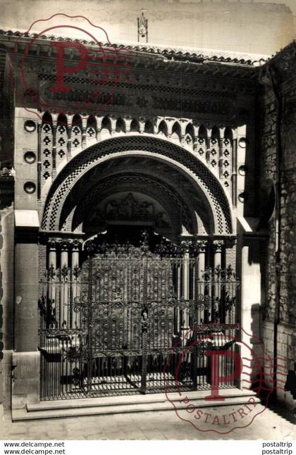 TERUEL  PUERTA PRINCIPAL DE LA CATEDRAL    TERUEL   ARAGON ESPAÑA ESPAGNE