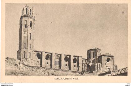 POSTAL    LERIDA  -CATALUÑA  -CATEDRAL VIEJA