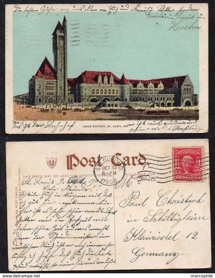 ST LOUIS - MO - MISSOURI / 1908 UNION STATION PPC TO SCHILTIGHEIM - GERMANY (ref LE1972)