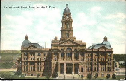 11111981 Fort Worth Tarrant County Court House