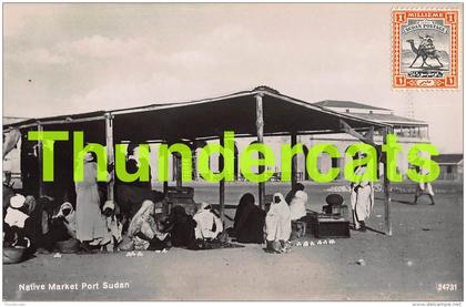 CPA SUDAN CARTE DE PHOTO RPPC REAL PHOTO POSTCARD NATIVE MARKET PORT SUDAN