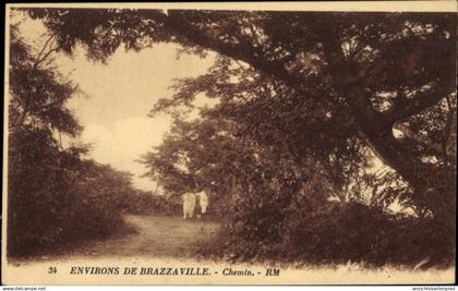 CPA Brazzaville Französisch Kongo, Chemin aux Environs