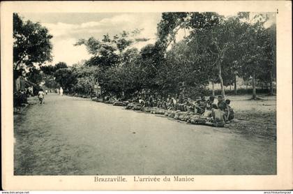 CPA Brazzaville Französisch Kongo, l'Arrivée du Manioc