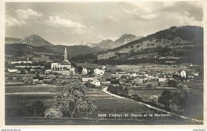 CPA SUISSE "Chatel Saint Denis et le Moléson"