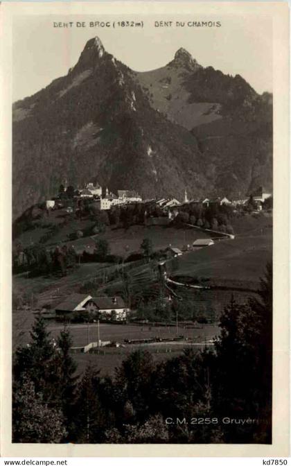 Gruyeres - Dent de Broc - Dent du Chamois