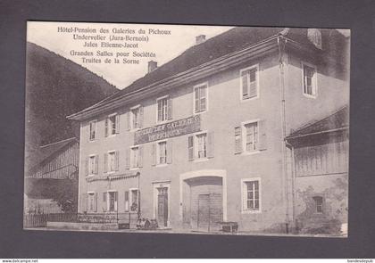 Peu courante Suisse JU Undervelier Hotel Pension des Galeries du Pichoux - Jules Etienne Jacot ( 58773)