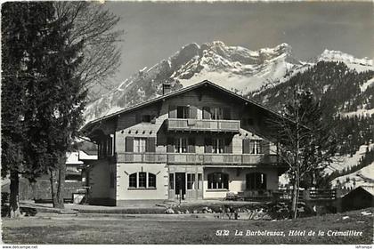 -ref X836- suisse - la barboleusaz , hotel de la cremaillere - carte bon etat  -