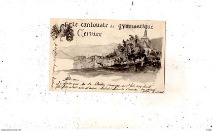 FETE CANTONALE DE GYMNASTIQUE CERNIER     (CARTE PRECURSEUR )