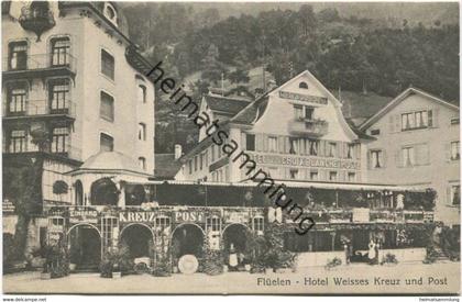 Flüelen - Hotel Weisses Kreuz und Post