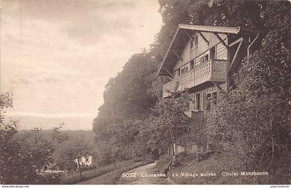 Suisse - LAUSANNE (VD) Le Village Suisse - Chalet Montbovon - Ed. Schnegg 5022