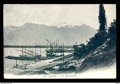 SUISSE - PORT-VALAIS - LE LAC LEMAN - LE BOUVERET