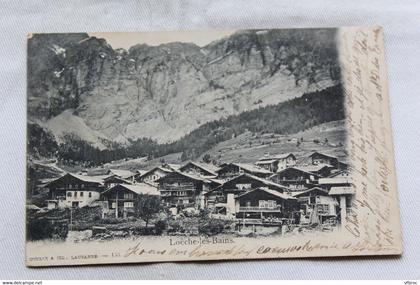 Cpa 1901, Loeche les bains, Suisse