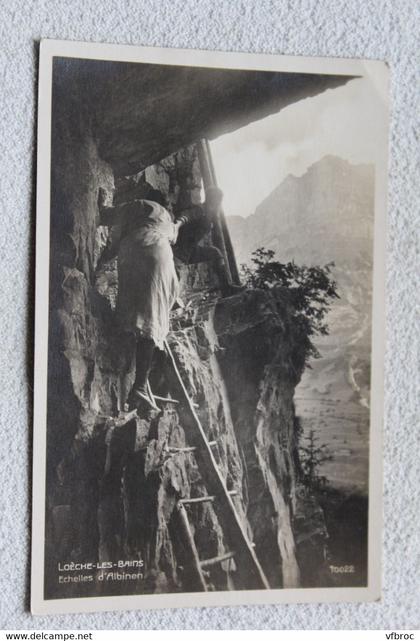 Cpa 1928, Loèche les bains, échelles d'Albinen, Suisse