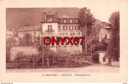 LE BOUVERET-Port-Valais-Monthey (Suisse-Schweiz-Svizzera-Valais) Hotel Terminus Editeur Clavel 2 SCANS