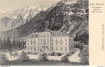 VICOSOPRANO (GR) Hôtel Helevetia - Verlag Engadin Press Co. 3144