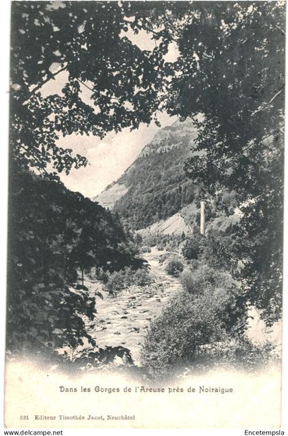 CPA Carte Postale Suisse Noiraigue Gorges de l'Areuse  1904 VM79033