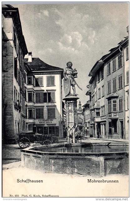 SUISSE - Schaffhouse - SCHAFFHAUSEN - mohrenbrunnen