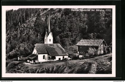 AK Bürglen, Kapelle Riedertal