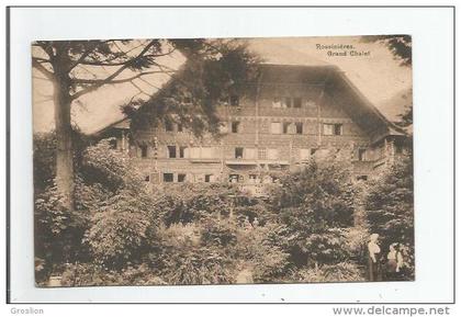 ROSSINIERE GRAND CHALET 1917