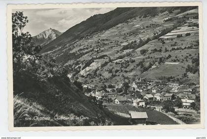 SUISSE - VALAIS - ORSIERES - Quartier de la Gare