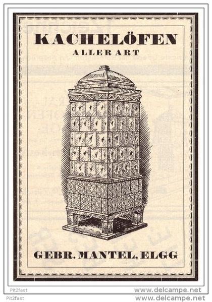 original Werbung - 1927 - Gebr. Mantel in Elgg , Kachelöfen , Ofenbau !!!