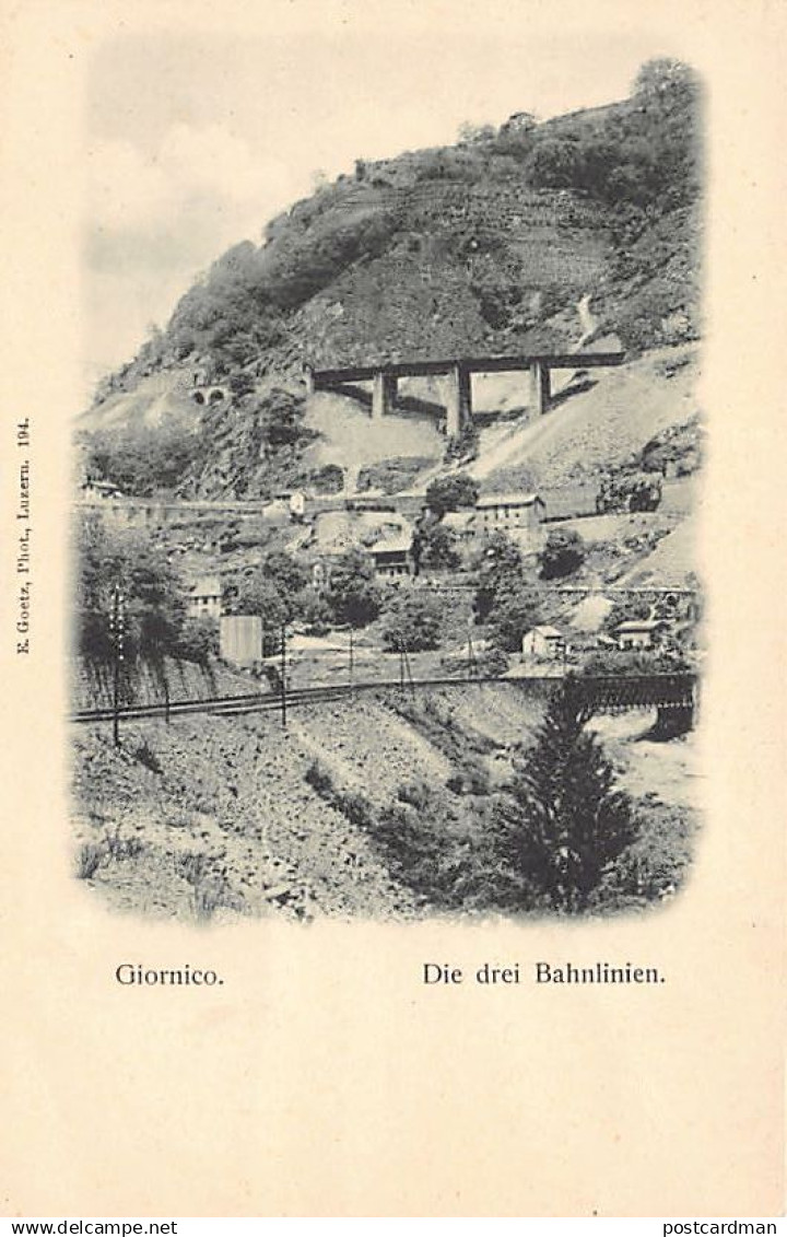 Svizzera - Giornico (TI) Le tre linee ferroviarie - Die drei Bahnlinien - Ed. E. Goetz 194