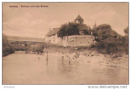 AARBERG SCHLOSS UND ALTE BRUCKE 1911