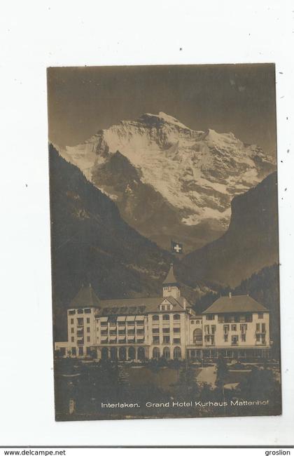 INTERLAKEN 8784 CARTE PHOTO GRAND HOTEL KURHAUS MATTENHOF