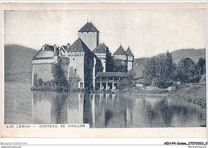 AEHP4-0272- SUISSE - LAC LEMAN - CHÂTEAU DE CHILLON