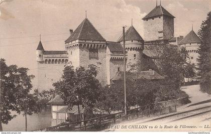 SUISSE - Chateau de Chillon vu de la Route de Villeneuve - L L - Carte Postale Ancienne