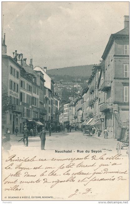 SUISSE - NEUCHATEL - Rue du Seyon