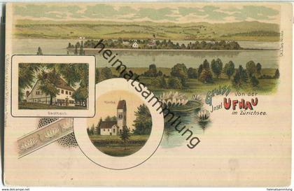 Gruss von der Insel Ufnau im Zürichsee - Verlag C. Höflinger Steiner Pfäffikon ca. 1900