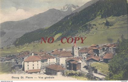 BOURG SAINT PIERRE VUE GENERALE SWITZERLAND