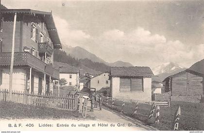 Suisse - LIDDES (VS) Entrée du village et Hôtel du Grand Saint-Bernard - Ed. B. & F. 406