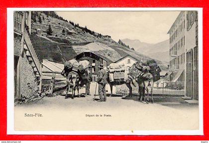 SUISSE -- SAAS FEE --  Départ de la Poste