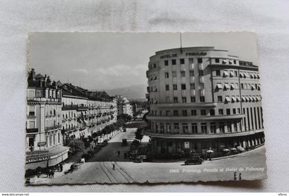 Cpsm, Fribourg, Perolle et hôtel de Fribourg, Suisse