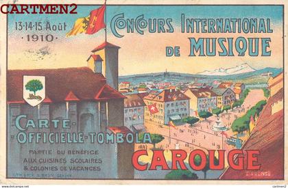 CAROUGE BELLE CPA ILLUSTREE CONCOURG INTERNATIONAL DE MUSIQUE AOUT 1910 ILLUSTRATEUR CUENOU SUISSE