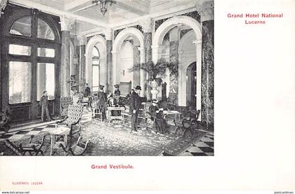 LUCERNE - Grand Hôtel National - Grand Vestibule - Ed. Illustrato