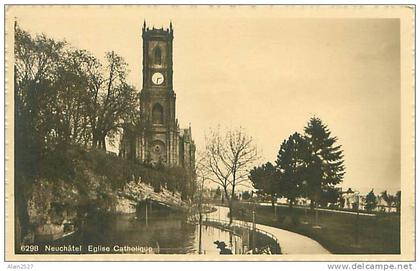 NEUCHÂTEL - Eglise Catholique (Phototypie Co., Neuchâtel, 6298)