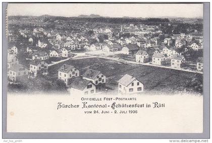 ZH RÜTI Zürcher Kantonal-Schützenfest 24.6-2.7.1906. ungebraucht