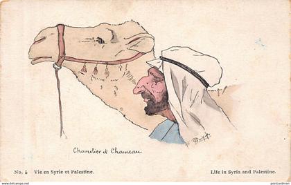 Syrie - Vie en Syrie et Palestine - Chamelier et Chameau - Ed. Sarrafian Bros. 5