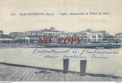 ALEXANDRETTE CAFES RESTAURANTS ET HOTEL DU QUAI SYRIE