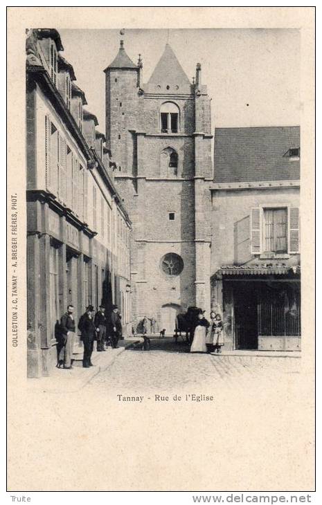 TANNAY RUE DE L EGLISE CARTE PRECURSEUR