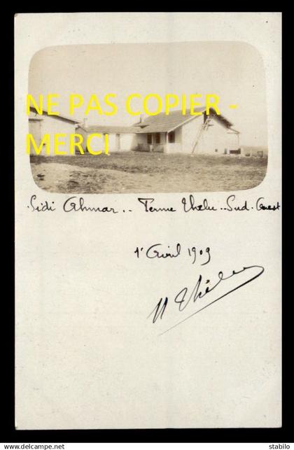 TUNISIE - SIDI AHMAR - FERME THELU - MARS 1909 - 3 CARTES PHOTOS ORIGINALES