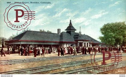 Union Depot Boulder  CO COLO COLORADO Railway Train EEUU USA