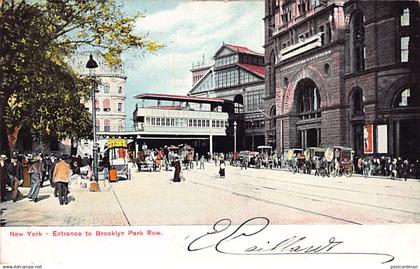 NEW YORK CITY - Entrance to Brooklyn Park Row - Publ. Unknown