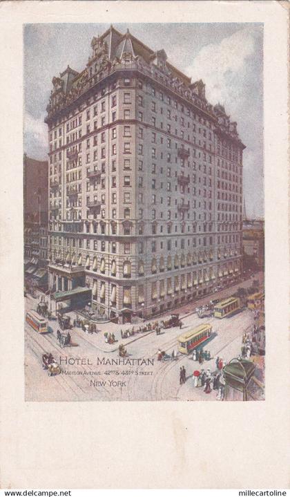 * NEW YORK - Hotel Manhattan 1911